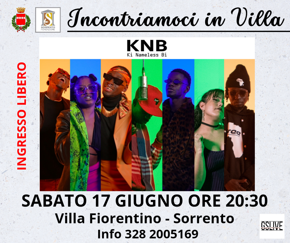 Per la Rassegna “incontriamoci in villa” Sabato 17 Giugno KNB in concerto