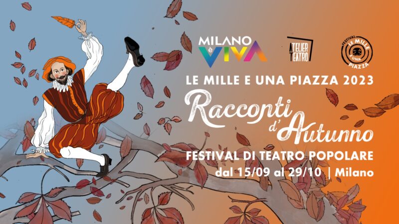 Festival “Le mille e una piazza 2023” “Racconti d’autunno”