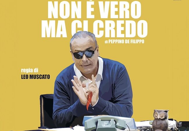 Al Teatro Cilea di Napoli in scena Enzo Decaro con la commedia “Non è vero ma ci credo” di Peppino De Filippo.