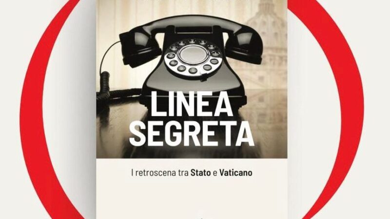 I retroscena tra Stato e Vaticano nel nuovo libro di Antonio Preziosi