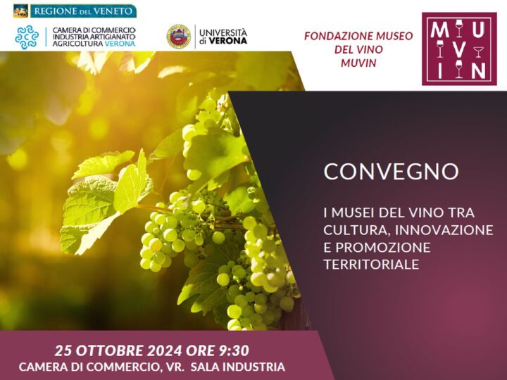 Musei del Vino tra cultura e promozione territoriale, il 25 ottobre esperti a confronto a Verona