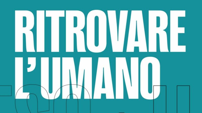 Libri, esce “Ritrovare l’umano. Esg+H” di Lapucci e Lucchini