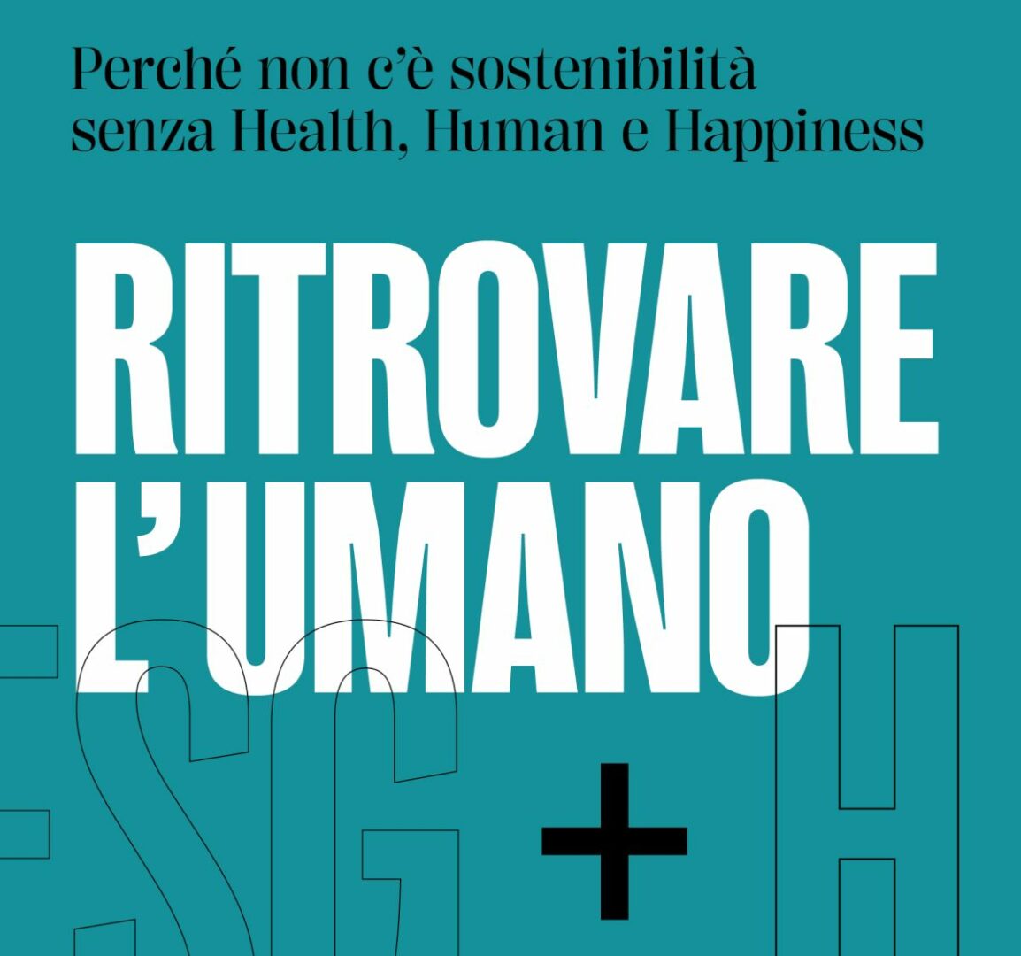 Libri, esce “Ritrovare l’umano. Esg+H” di Lapucci e Lucchini