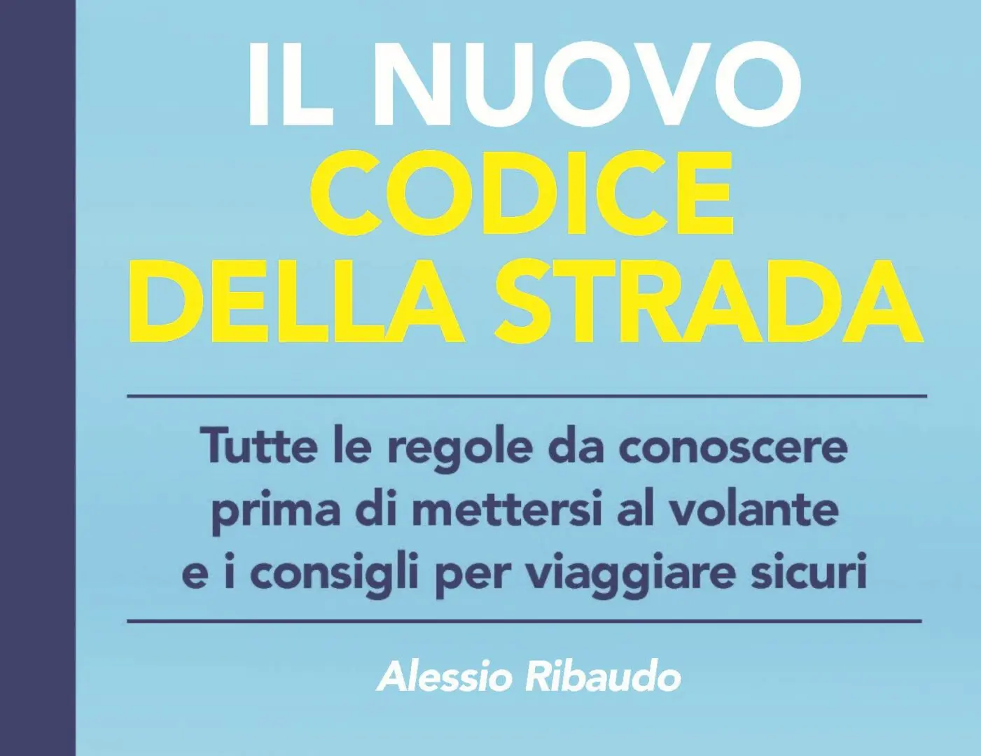 Corriere della Sera in edicola con “Il nuovo codice della strada”