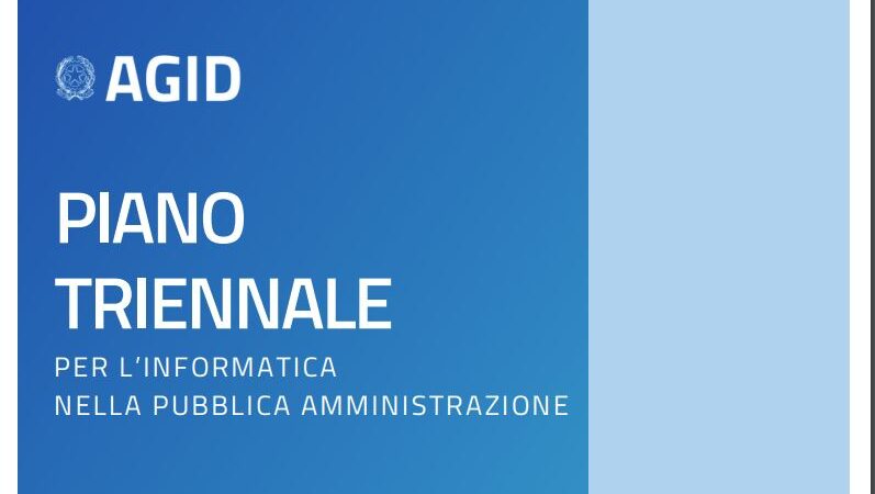 Piano triennale per l’informatica nella PA, online l’aggiornamento 2025