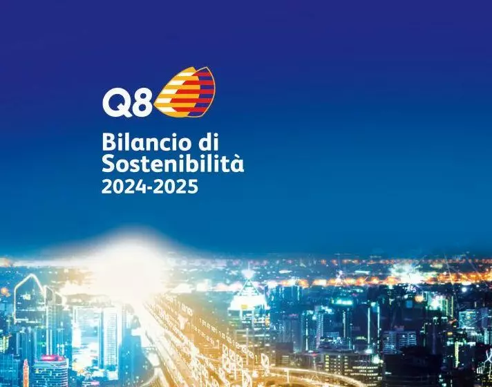 Q8 Italia presenta il Bilancio di Sostenibilità 2024-2025